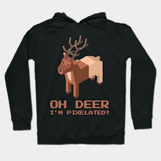 Oh Deer, I'm Pixelated! - The Ultimate Tee for Reindeer Games Hoodie